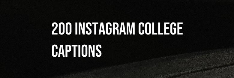 2024 Compilation: The Ultimate Collection of 200 Instagram College Captions