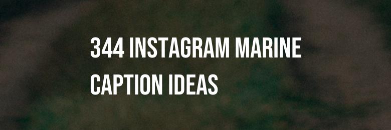 344 Instagram Marine Caption Ideas – Including Puns & Quotes for Creativity