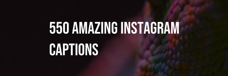550 Amazing Instagram Captions for Selfies, Friends, and Sisters in 2024
