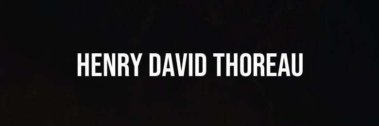 Top 50 Quotes by Henry David Thoreau